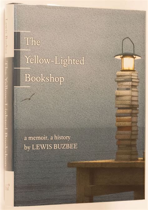 Read The Yellowlighted Bookshop A Memoir A History By Lewis Buzbee