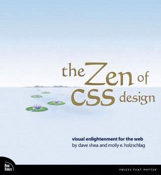 Read Online The Zen Of Css Design Visual Enlightenment For The Web By Dave Shea