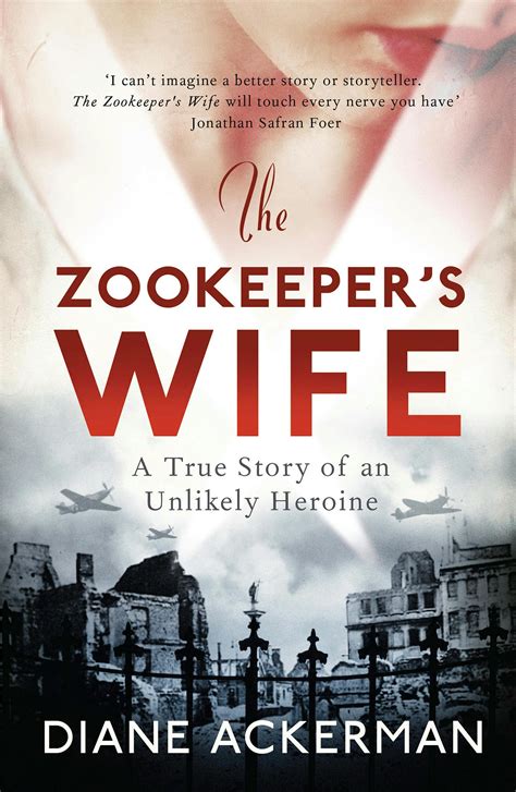 Read Online The Zookeepers Wife By Diane Ackerman