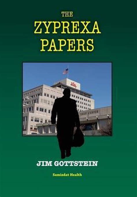 Full Download The Zyprexa Papers By Jim Gottstein