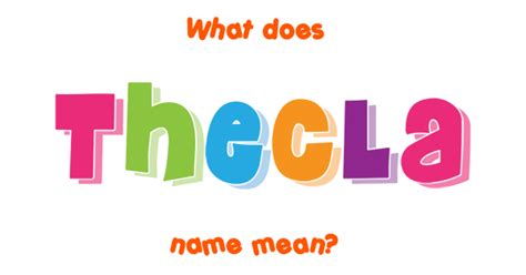 Thecla: Name Meaning, Popularity, Celebrity, Sports Icon of Thecla …