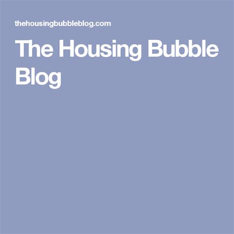 Thehousingbubbleblog. Things To Know About Thehousingbubbleblog. 