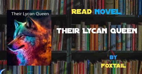 The Read Their Lycan Queen novel series b