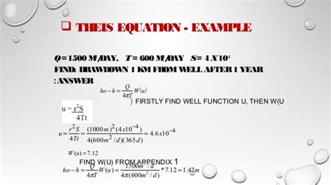 Theis equation. level against either the Theis Equation or the Jenkins Equation; and. 2) That the model is in common use for the purpose, and shares a degree of acceptance ... 