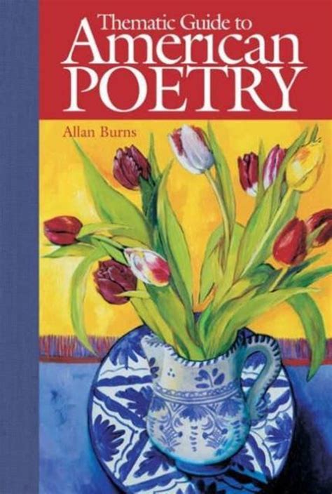 Thematic guide to american poetry by allan douglas burns. - Guida per tubi di curvatura in acciaio.