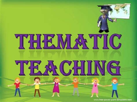 Thematic teaching - SlideShare