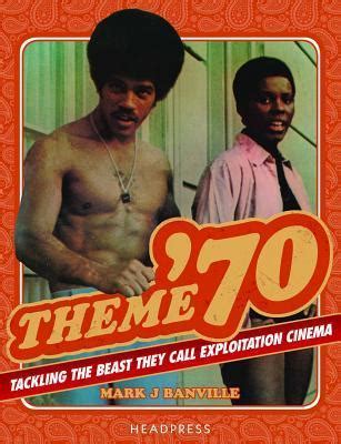 Theme 70 tackling the beast they call exploitation cinema. - The rocketreview revolution the ultimate guide to the new sat first edition.