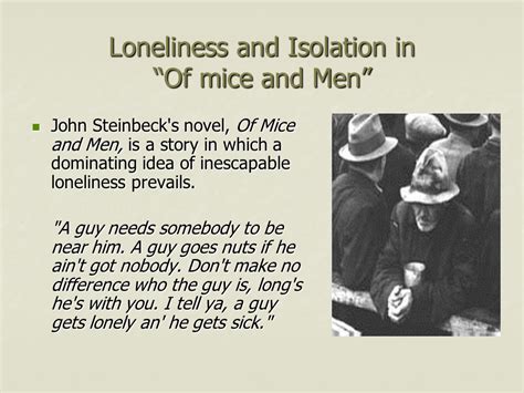 Theme Of Isolation In Of Mice And Men ipl.org - Internet Public Library