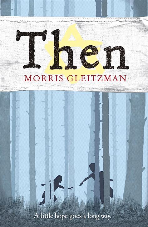 Read Then By Morris Gleitzman