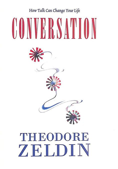 Theodore zeldin conversation topics