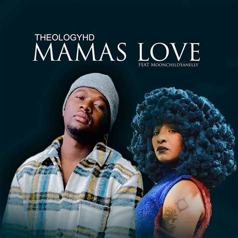 Theology HD - Mamas Love Mp3 Download - Amapiano …