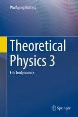 Theoretical Physics 3: Electrodynamics SpringerLink