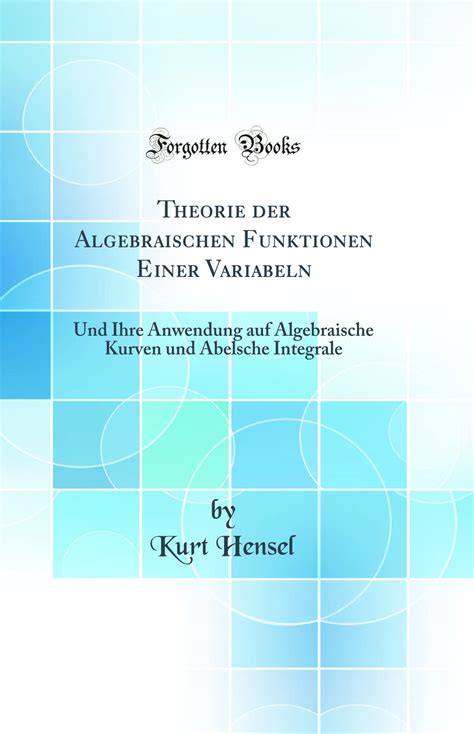Theorie der algebraischen funktionen einer variabeln. - Handbook of medical imaging display and pacs by jacob beutel.
