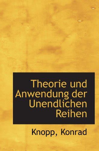 Theorie und anwendung der unendlichen reihen. - A practical guide to early childhood curriculum 10th edition.