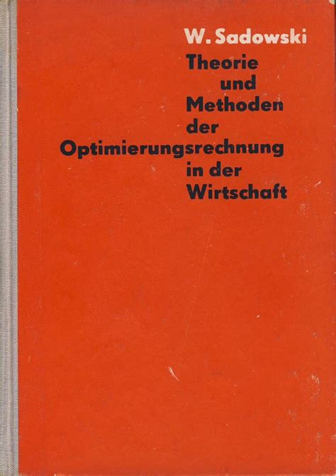 Theorie und methoden der optimierungsrechnung in der wirtschaft. - Fiber optic installers field manual second edition.