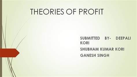 Theories of profit - Jhajjar