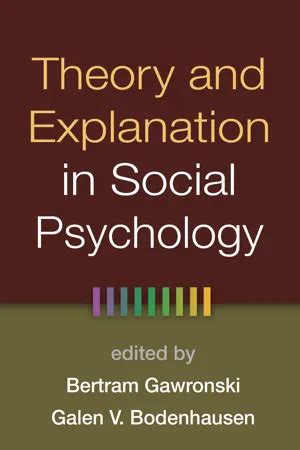 Theory And Explanation In Social Psychology