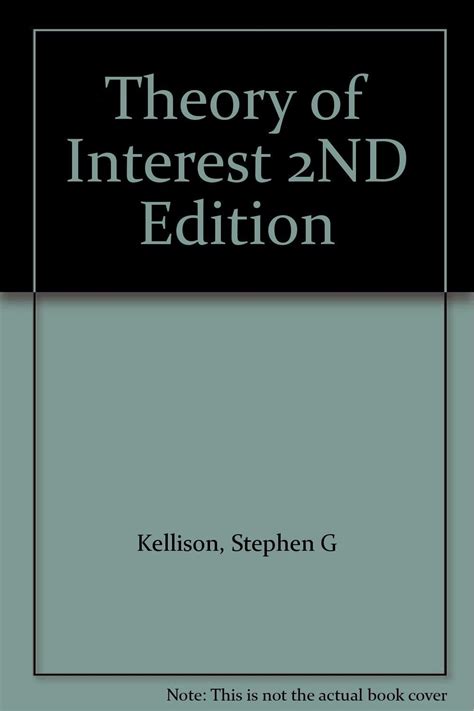 Theory of interest kellison 2nd edition. - The sage handbook of hospitality management.
