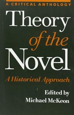 Theory of the novel a historical approach michael mckeon. - Handbook of the geometry of banach spaces 1 kindle edition.
