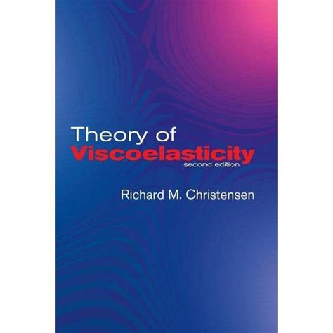 Theory of viscoelasticity second edition r m christensen. - Documents cunéiformes de strasbourg conservés à la bibliothèque nationale et universitaire.