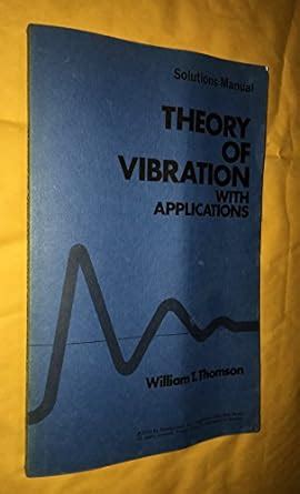 Theory vibration with applications solution manual. - Dwnload free 13 golf gearbox repair manual.