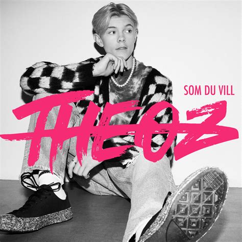 Theoz - Som du vill 歌词 - ZH-HANS