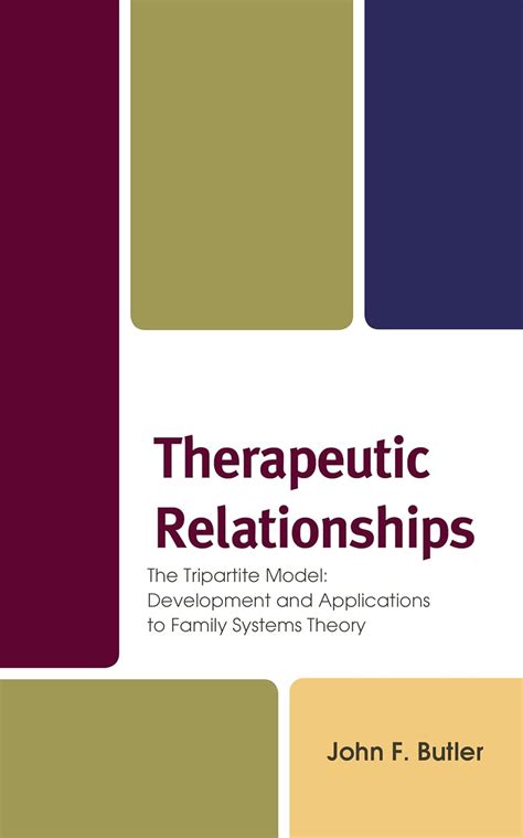 Therapeutic Relationships: The Tripartite Model: Development and ...