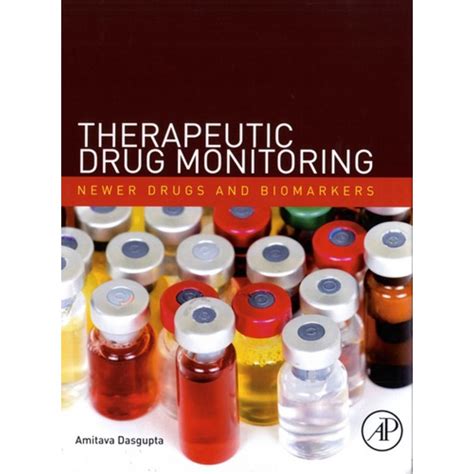 Download Therapeutic Drug Monitoring Newer Drugs And Biomarkers By Amitava Dasgupta