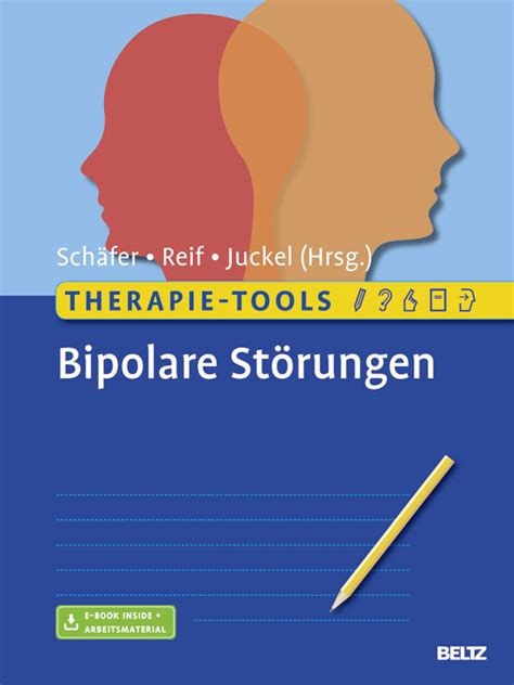 Therapie-Tools Bipolare Störungen: Mit E-Book inside und