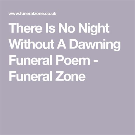 There Is No Night Without A Dawning - Funeral Guide