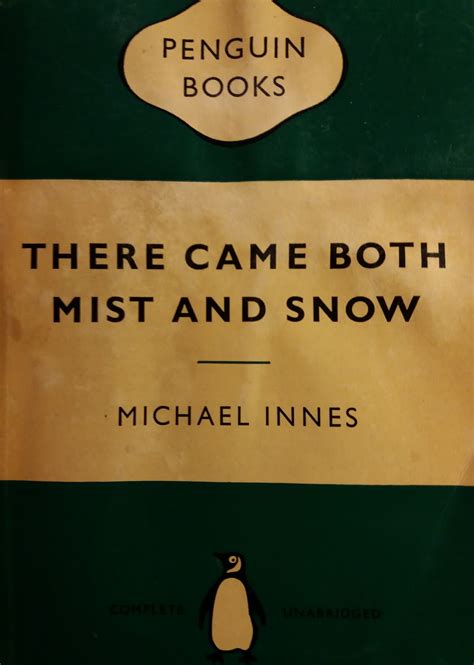 Full Download There Came Both Mist And Snow  Sir John Appleby 6 By Michael Innes