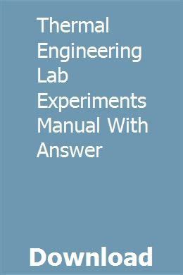 Thermal engineering lab experiments manual with answer. - Howard junior rotary hoe workshop manual.