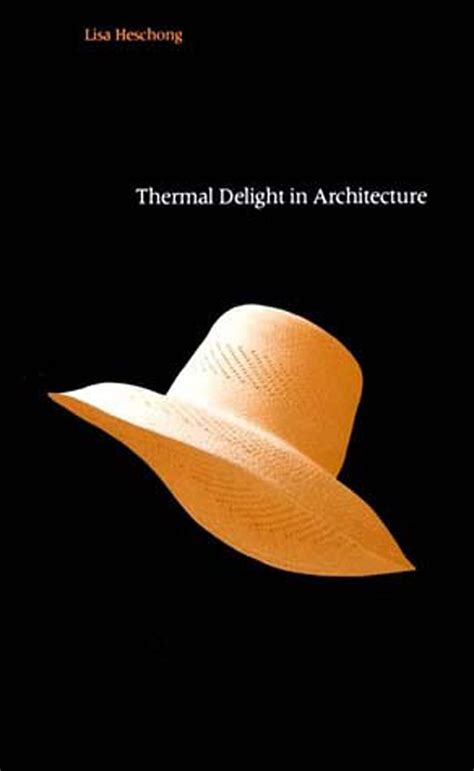 Download Thermal Delight In Architecture By Lisa Heschong