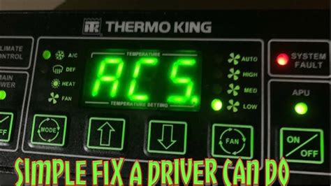 Thermo king apu acs code. I have a Thermo-king Tri-Pac APU. that throws error ACS or AC5 as soon as i chose ac option. It will run on heat and fan no problem. As soon as i start the AC it … 