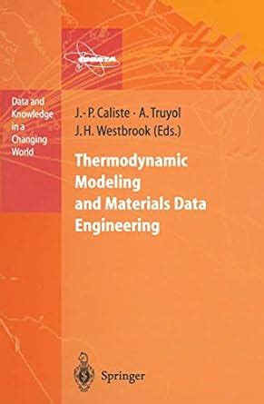Thermodynamic Modeling And Materials Data Engineering