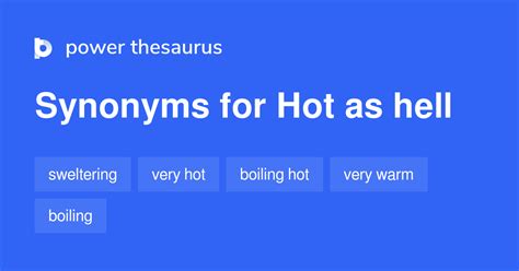 Thesaurus for hot. Things To Know About Thesaurus for hot. 