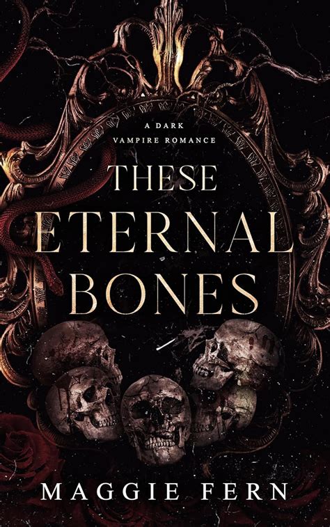 Read These Eternal Bones