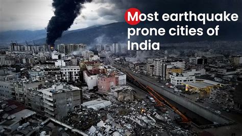 These are most earthquake-prone cities in India. Check list