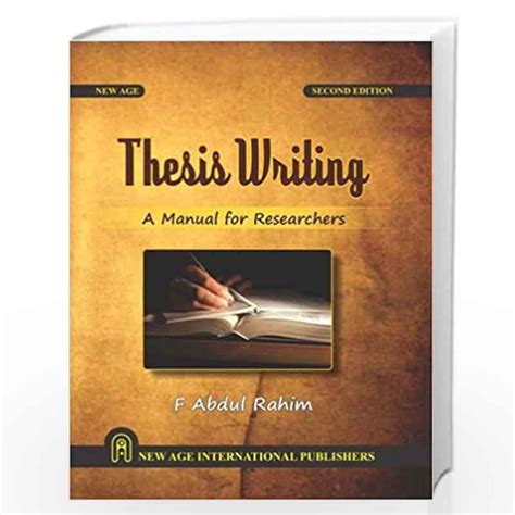 Thesis writing manual for all researchers by f abdul rahim. - Journal général de la littérature de france ....