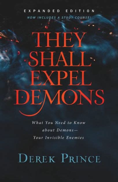 Download They Shall Expel Demons What You Need To Know About Demonsyour Invisible Enemies By Derek Prince