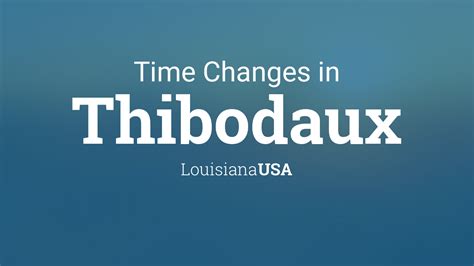 Thibodaux, LA, USA - Savvy Time