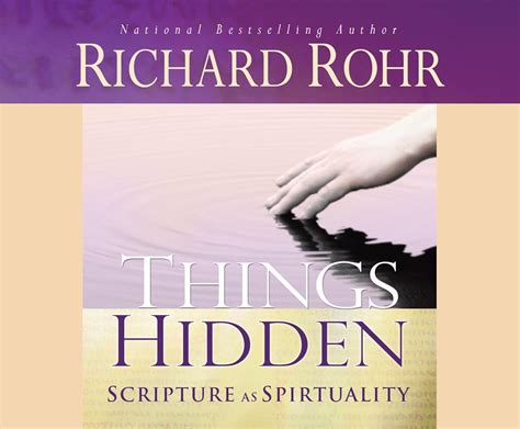 Things Hidden Scripture As Spirituality Richard Rohr