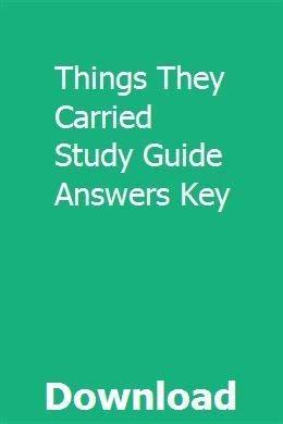 Things they carried study guide answers key. - Théorie du protectionnisme et de l'échange international.