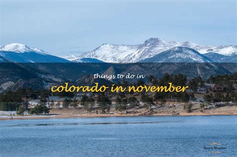 Things to do in November in Colorado What to do in CO during Nov. 2022