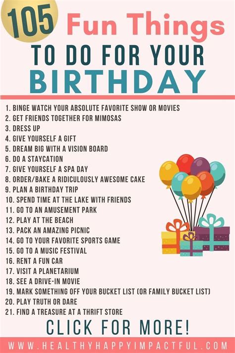 Things to do on your birthday. 2.4) Take A Hike In The Woods. 2.5) Go Shopping. 2.6) Treat Yourself To A Day Of Pampering. 2.7) Spend Night Near Water. 2.8) Go To a Show or Concert. 2.9) Take a Staycation. 2.10) Plan a Virtual Party. 2.11) Take The Day Off From Work. 3) Things To Do Alone On Your Birthday With No Money. 