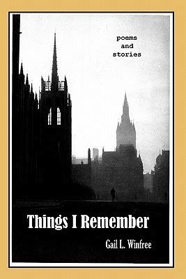 Download Things I Remember By Gail L Winfree