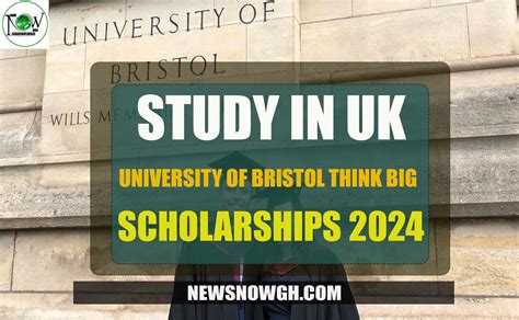 Think Big Scholarships 2024/2024 at University of Bristol UK