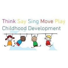 Think Say Sing Move Play Childhood Development - White Pages