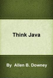 Download Think Java How To Think Like A Computer Scientist By Allen B Downey