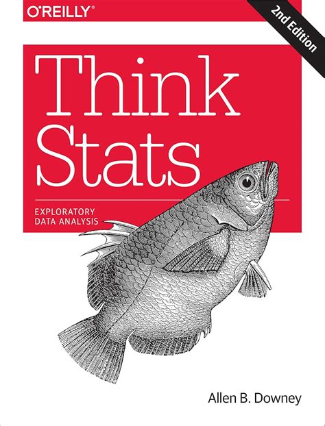 Read Online Think Stats Exploratory Data Analysis By Allen B Downey